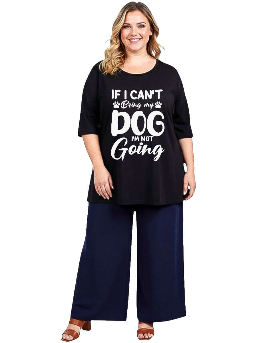 If I Cant Bring My Dog, I'm Not Going - Custom Tee - White