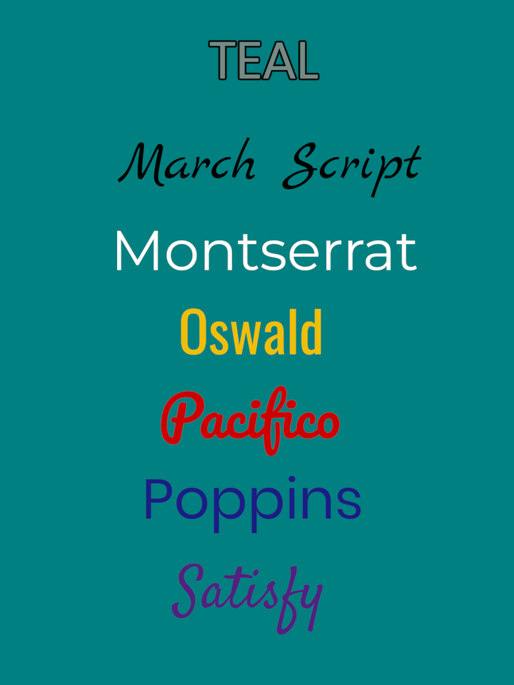 Teal image featuring font styles March Script, Montserrat, Oswald, Pacifico, Poppins, and Satisfy.