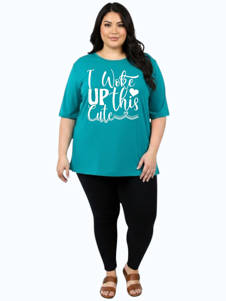 I Woke Up This Cute - Custom Tee